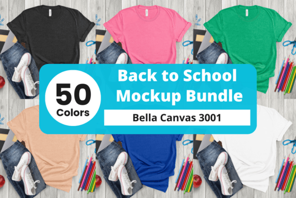 50 Back to School Bella Canvas Mockups