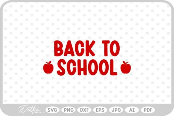 Back to School SVG PNG DXF Files