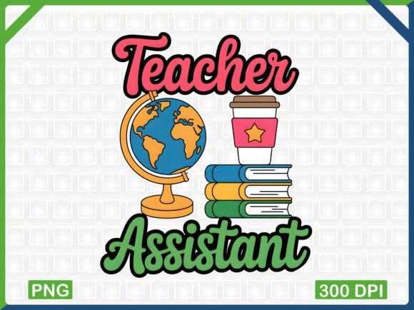 Teacher Assistant Back to School PNG: A Versatile Design for Every Creative Need