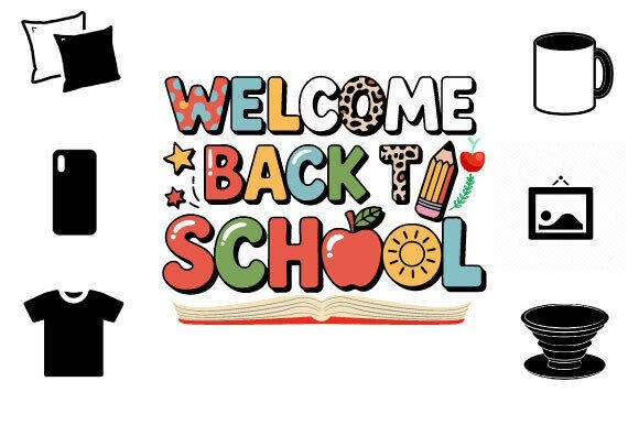 Welcome Back to School Quotes SVG: A Trendy Design for Your T-Shirt Store